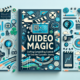 Video Magic: Crafting Compelling Content for Every Stage of the Customer Journey